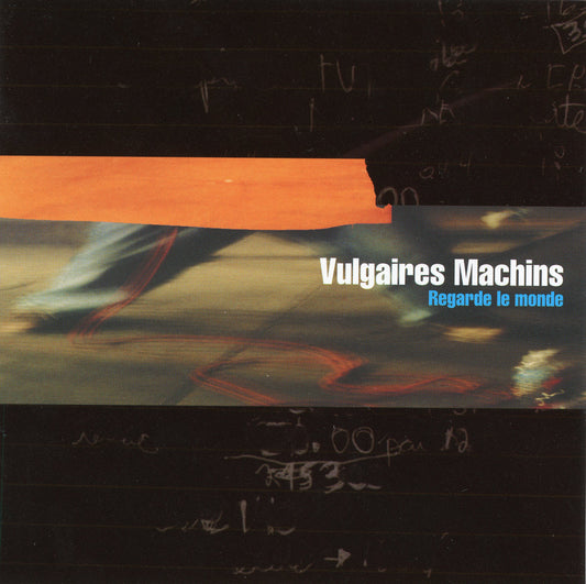 Vulgaires Machins - Regarde le monde (CD)