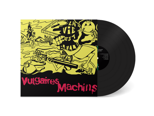 Vulgaires Machins - La vie est belle / 24:40 (LP)