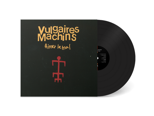 Vulgaires Machins - Aimer le mal (LP)